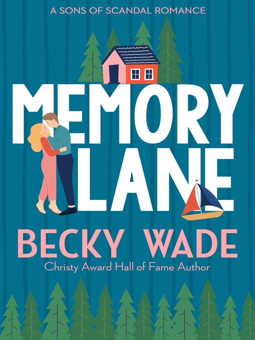 Title details for Memory Lane by Becky Wade - Available